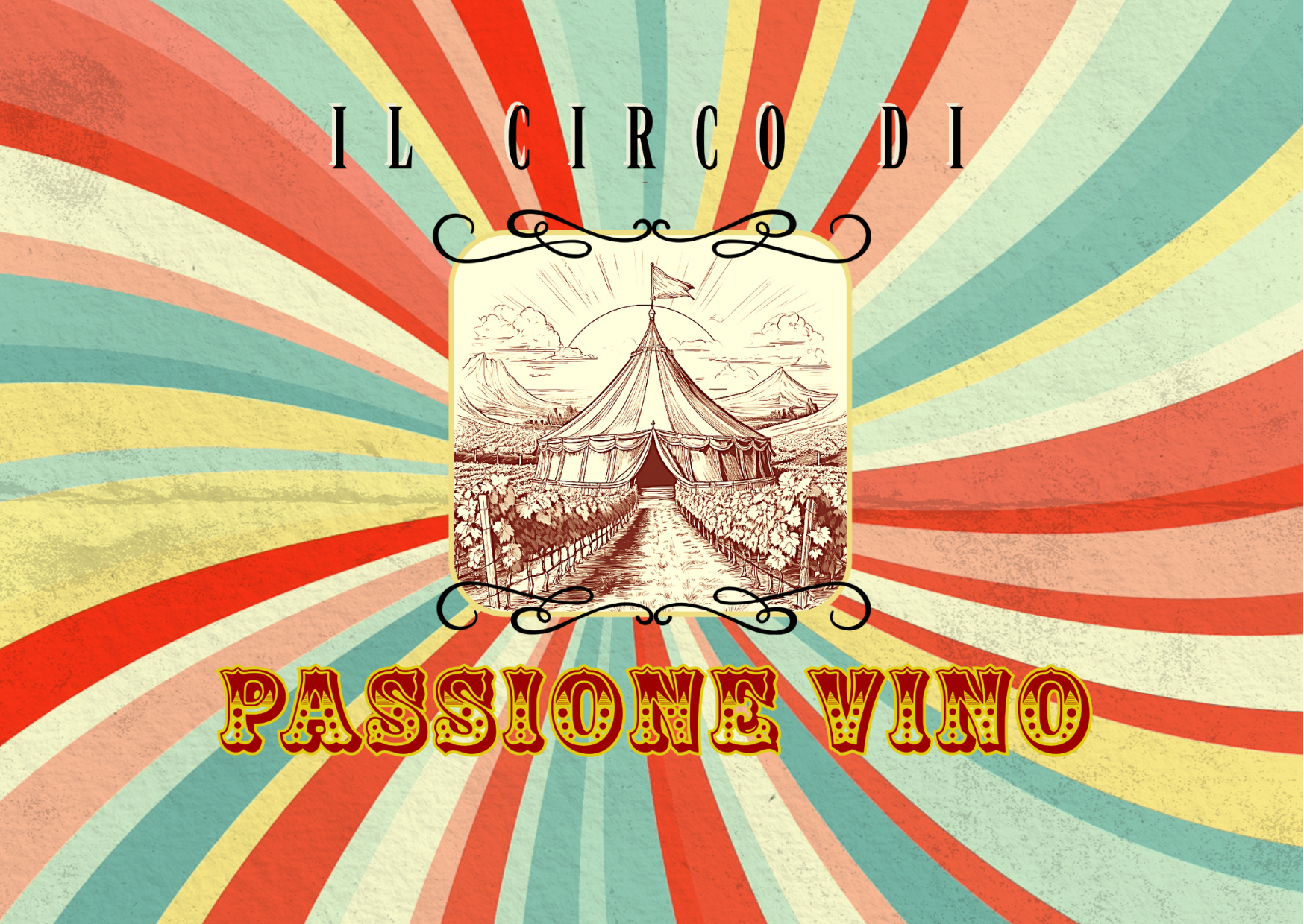 Il Circo DI Passione Vino